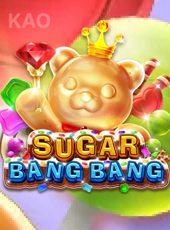 SUGAR BANG BANG