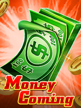 Money Coming
