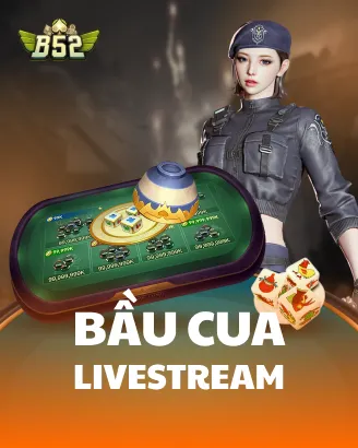 Bầu Cua Livestream