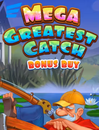 Mega Greatest Catch Bonus Buy