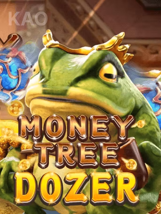MONEY TREE DOZER