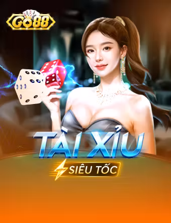Tài Xỉu Siêu Tốc Live