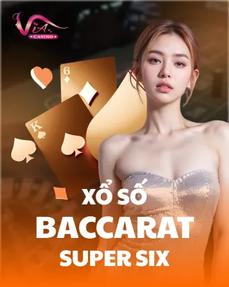 Xổ Số Baccarat Super Six